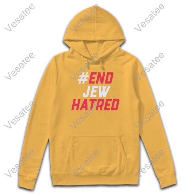 #End Jew Hatred Funny Shirt